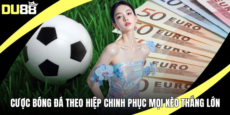 Cược bóng đá theo hiệp